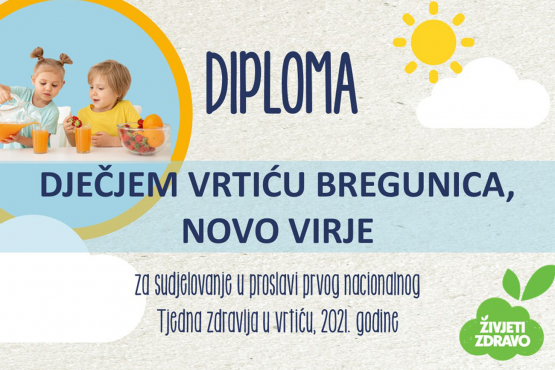 Dječji vrtić “Bregunica” dobio diplomu za sudjelovanje u proslavi prvog Nacionalnog tjedna zdravlja u vrtiću